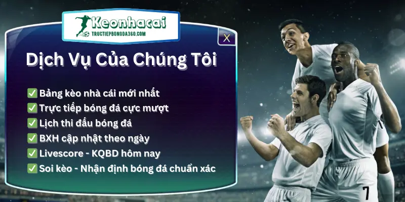 Dịch vụ tại keonhacai football