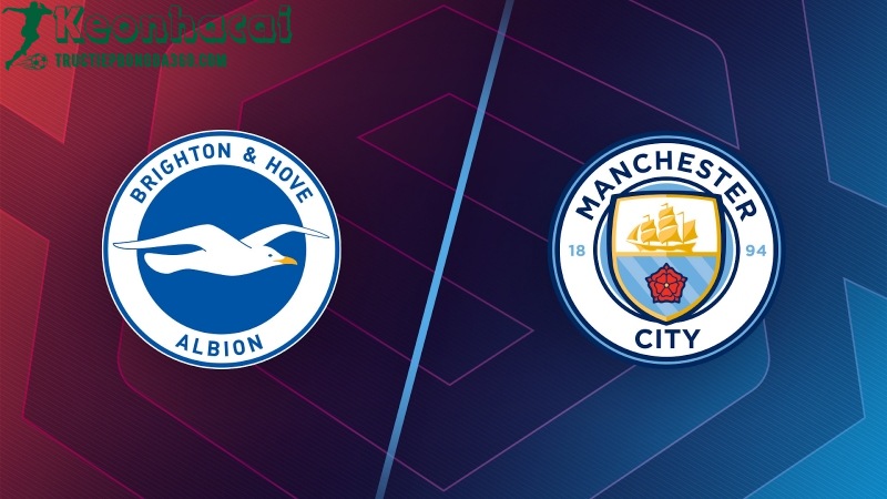 Soi kèo Brighton vs Manchester City, 2h00 ngày 26/04/2024