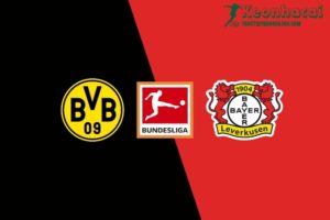 Soi kèo Borussia Dortmund vs Bayer Leverkusen, 22h30 ngày 21/04/2024