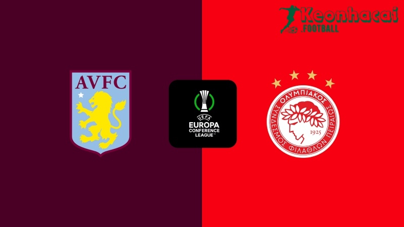 Soi kèo Aston Villa vs Olympiakos, 2h00 ngày 03/05/2024