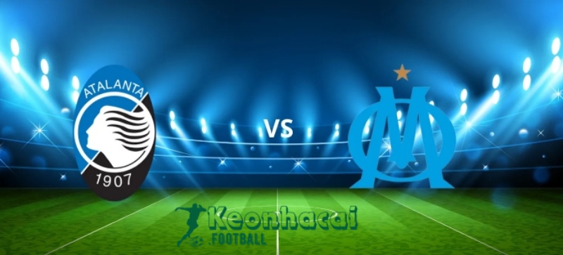 Soi kèo Atalanta vs Marseille, 2h00 ngày 10/05/2024