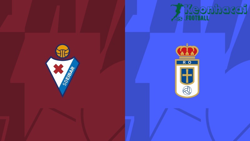 Soi kèo Eibar vs Real Oviedo, 2h00 ngày 13/06/2024